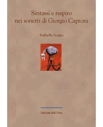 Sintassi e respiro nei sonetti di Giorgio Caproni