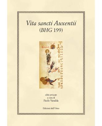 Vita sancti Auxentii (BHG 199, V°-VI°), editio princeps
