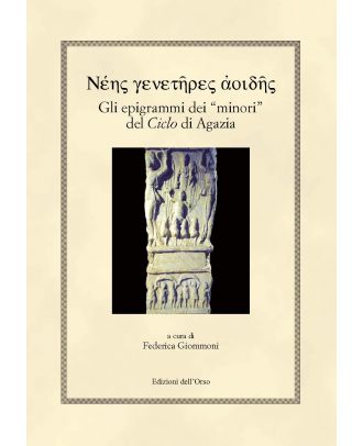 Gli epigrammi dei “minori” del Ciclo di Agazia