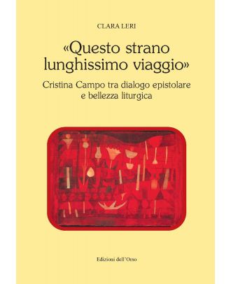 «Questo strano lunghissimo viaggio»