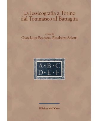 La lessicografia a Torino dal Tommaso al Battaglia