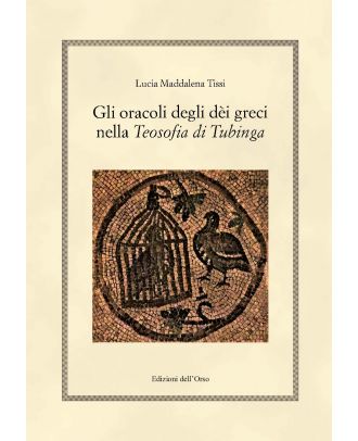 Gli oracoli degli dèi greci nella Teosofia di Tubinga