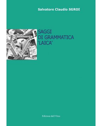 Saggi di grammatica 'laica'