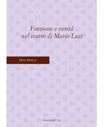 Finzione e verità nel teatro di Mario Luzi