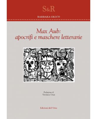 Max Aub: apocrifi e maschere letterarie