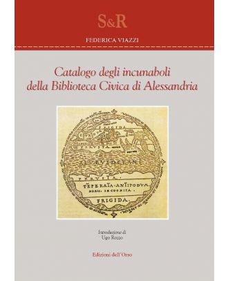 Catalogo degli incunaboli della Biblioteca Civica di Alessandria