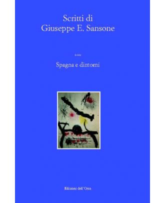 Scritti di Giuseppe E. Sansone, III, Spagna e dintorni