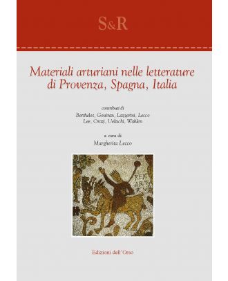Materiali arturiani nelle letterature di Provenza, Spagna, Italia