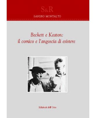 Beckett e Keaton: il comico e l’angoscia di esistere