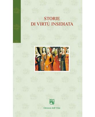 Storie di virtù insidiata