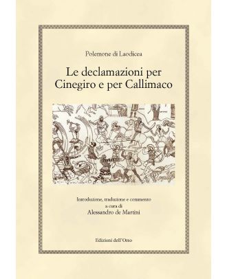 Le declamazioni per Cinegiro e per Callimaco