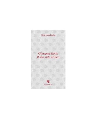 Giovanni Getto. Il suo stile critico