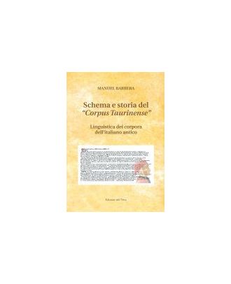 Schema e storia del "Corpus Taurinense"