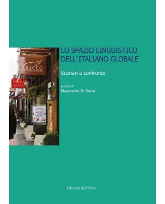 Lo spazio linguistico dell'italiano globale