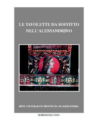 Le tavolette da soffitto nell'alessandrino