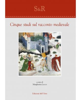 Cinque studi sul racconto medievale